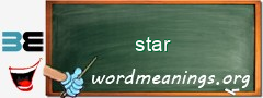 WordMeaning blackboard for star